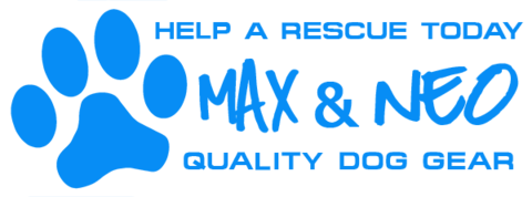 Help a rescue today. Max and Neo. Quality dog gear